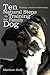 Ten Natural Steps to Training the Family Dog: Building a Positive Relationship