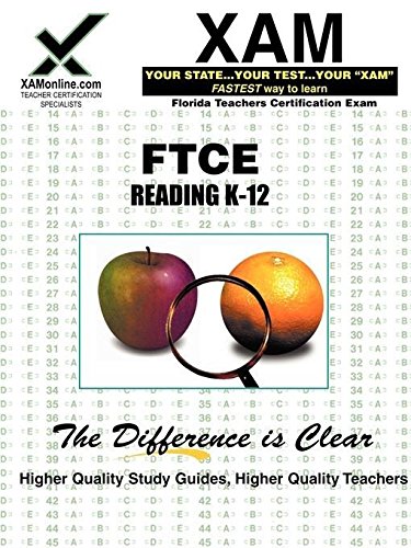 Download FTCE Reading K-12: Teacher Certification Exam (XAM FTCE-Florida)