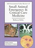 Self-Assessment Color Review of Small Animal Emergency and Critical Care Medicine, , 0813829593