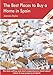 The Best Places to Buy a Home in Spain: A Survival Handbook