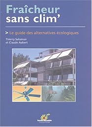 Fraîcheur, sans clim
