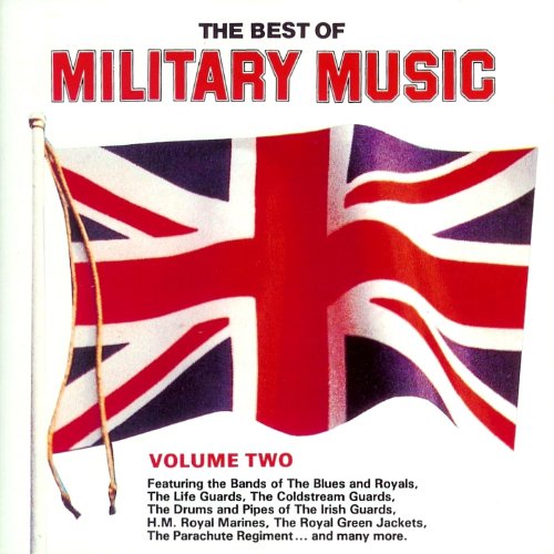 Military Bands Music on the March, Vol. 2 by Various artists on