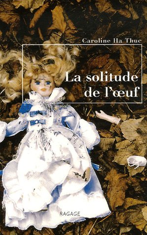 La  solitude de l'oeuf