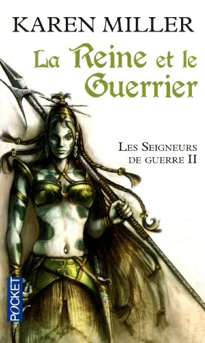 La  reine et le guerrier