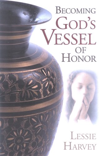 Becomin God's Vessel Of Honor