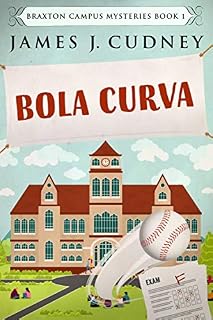 Livro Bola Curva (Mistérios do Campus Braxton Livro 1)