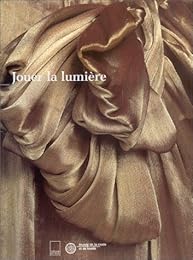Jouer la lumière