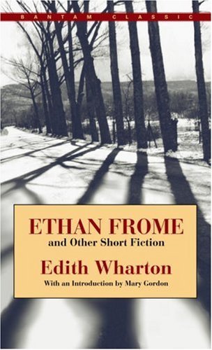 Ethan Frome And Other Short Fiction Kindle Edition By Wharton Edith Literature Fiction Kindle Ebooks Amazon Com