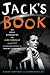 Jack's Book: An Oral Biography of Jack Kerouac by Barry Gifford, Lawrence Lee
