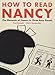 How to Read Nancy: The Elements of Comics in Three Easy Panels by