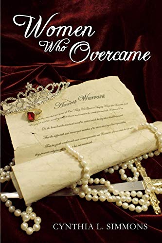 Women Who Overcame by Cynthia L. Simmons