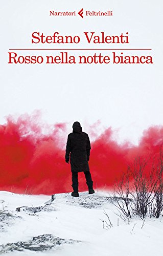 Rosso nella notte bianca (Italian Edition)