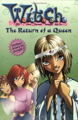 The Return of a Queen (W.I.T.C.H., Book 12)
