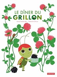 Le  dîner du grillon