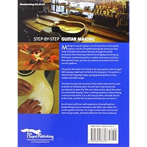 Step By Step Guitar Making: Full-Size Plans Enclosed