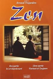 Zen - Ici Et Maintenant - Partout Et Toujours