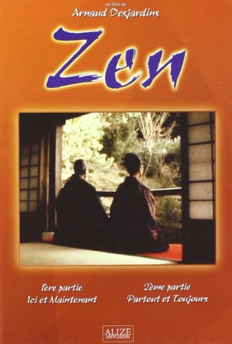 Zen - Ici Et Maintenant - Partout Et Toujours