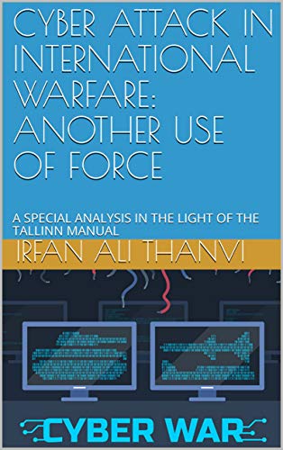 Amazon Com Cyber Attack In International Warfare Another Use Of