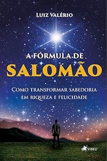 Livro A Fórmula de Salomão: Como transformar sabedoria em riqueza e felicidade