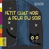 Belles Histoires: Petit Chat Noir a Peur Du Soir (French Edition) by 