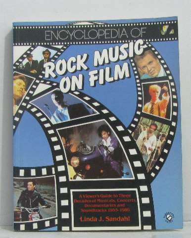 "Encyclopedia of Rock Music On Film" av Linda J Sandahl