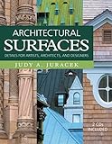 Architectural Surfaces: Details for Artists, Architects, and Designers (Surfaces Series) by 