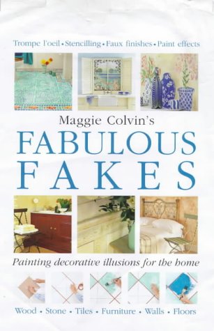 Maggie Colvin's Fabulous Fakes
