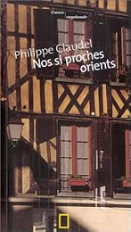 Nos si proches orients