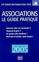 Associations, le guide pratique