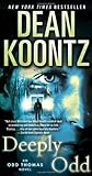 Deeply Odd: An Odd Thomas Novel