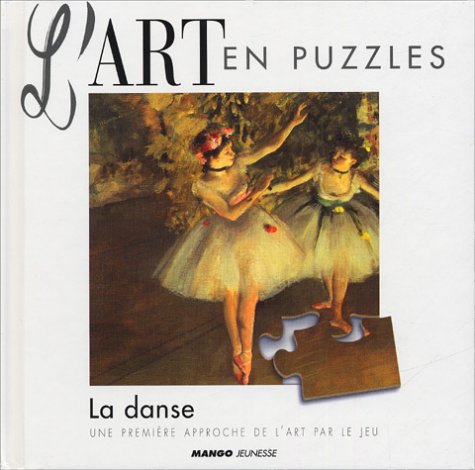 Art en puzzle : la danse by Collectif