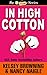 In High Cotton (G Team Mysteries Book 3)