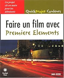 Créer un film avec Premiere Elements