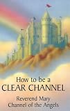 Image de How to Be a Clear Channel