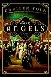 Front cover for the book Dark Angels by Karleen Koen