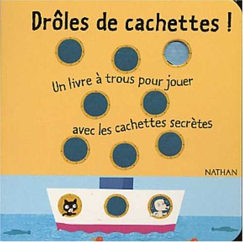 Drôles de cachettes !