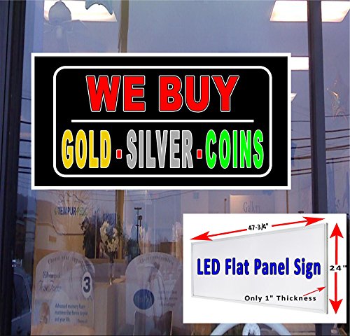 24" x 48" LED flat panel Light box Sign - We Buy Gold- Silver Coins Window Sign