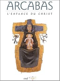Arcabas, "L'enfance du Christ"