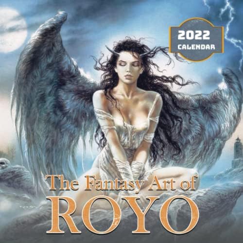 The Fantasy Art of Royo Calendar 2022: January 2022 - December 2022 OFFICIAL Squared Monthly Calendar, 12 Months | BONUS 4 Months 2022