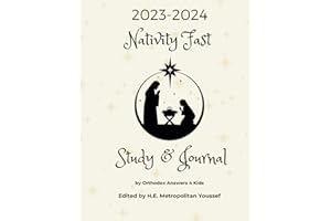 A Nativity Fast Journal and Study: daily reflection and bible reading to inspire you during the nativity fast in the Coptic O