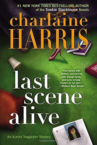 Last Scene Alive: An Aurora Teagarden Mystery