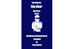 The Ultimate Top Gear Quiz Book Part 2