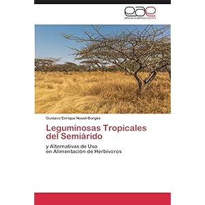 Leguminosas Tropicales del Semiárido (Spanish Edition)