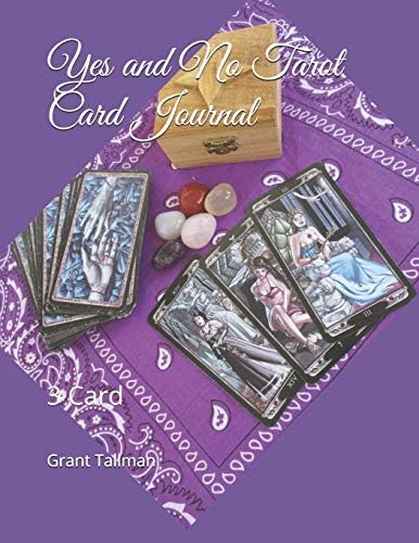 Yes and No Tarot Card Journal: 3 Card