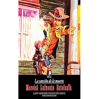 La canción de la muerte (Colección Oeste) La canción de la muerte (Colección Oeste)