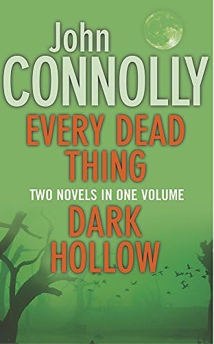 Every Dead Thing/Dark Hollow - A Format Omnibus