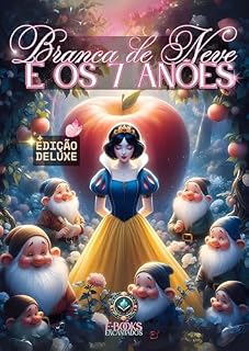 Livro Branca de Neve e os Sete Anões – Edição Deluxe (Clássicos Encantados)
