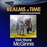 Realms of Time: Scrapyard Ship, Book 4