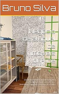 Livro Negócio de aluguel de imóveis on-line: Use financiamento e alavancagem para construir riqueza por meio do setor imobiliário | Aumente seu poder de compra