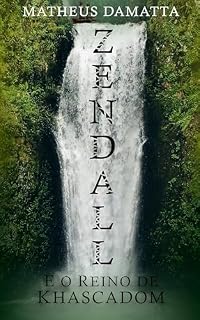 Livro ZENDALL: e o Reino de Khascadom